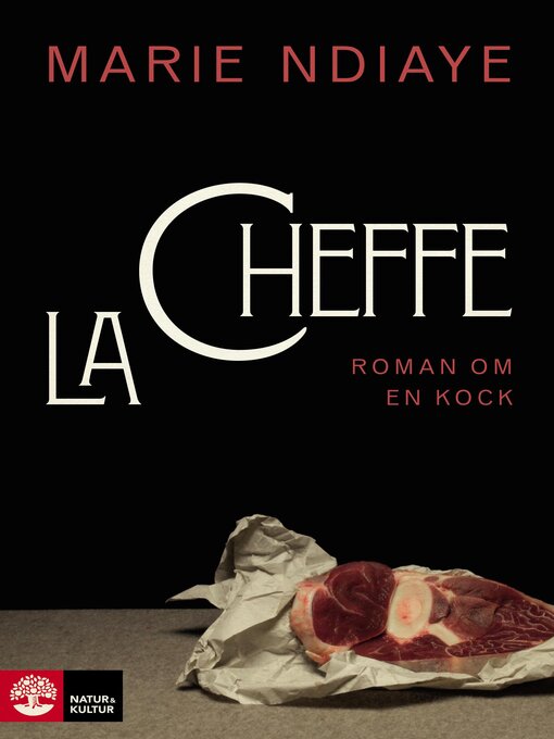 Titeldetaljer för La cheffe, roman om en kock av Marie NDiaye - Tillgänglig
